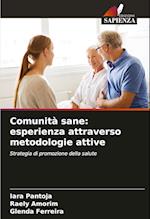 Comunità sane: esperienza attraverso metodologie attive