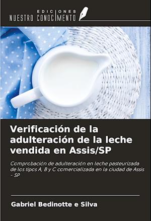 Verificación de la adulteración de la leche vendida en Assis/SP