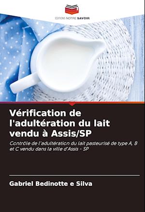 Vérification de l'adultération du lait vendu à Assis/SP