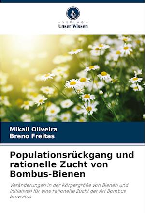 Populationsrückgang und rationelle Zucht von Bombus-Bienen