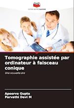 Tomographie assistée par ordinateur à faisceau conique