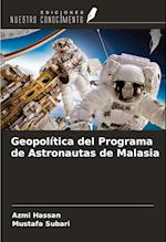 Geopolítica del Programa de Astronautas de Malasia