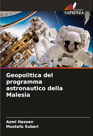 Geopolitica del programma astronautico della Malesia