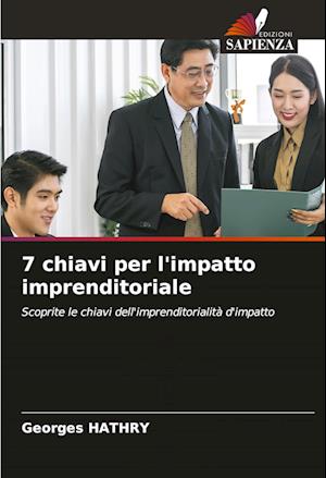 7 chiavi per l'impatto imprenditoriale