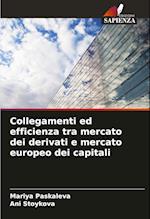 Collegamenti ed efficienza tra mercato dei derivati e mercato europeo dei capitali