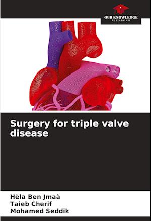 Surgery for triple valve disease