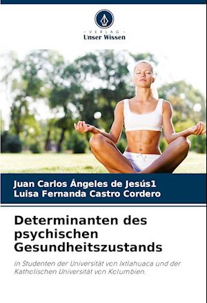 Determinanten des psychischen Gesundheitszustands