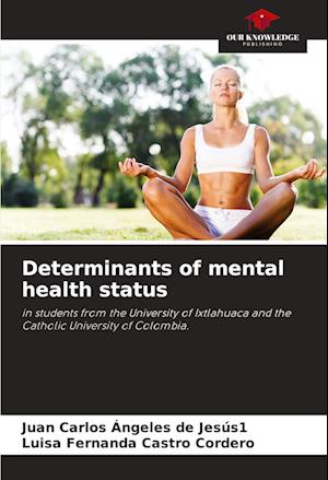 Determinants of mental health status