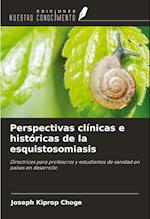 Perspectivas clínicas e históricas de la esquistosomiasis