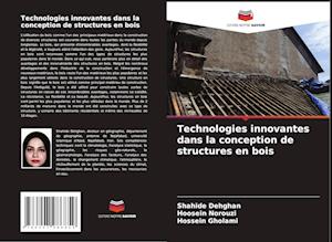 Technologies innovantes dans la conception de structures en bois