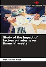 Study of the impact of factors on returns on financial assets