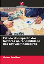 Estudo do impacto dos factores na rendibilidade dos activos financeiros