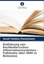 Einführung von buchhalterischen Informationssystemen - Fallstudie über KMU in Bulawayo