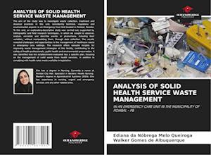 ANALYSIS OF SOLID HEALTH SERVICE WASTE MANAGEMENT