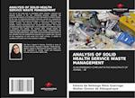 ANALYSIS OF SOLID HEALTH SERVICE WASTE MANAGEMENT