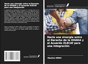 Hacia una sinergia entre el Derecho de la OHADA y el Acuerdo ZLECAf para una integración