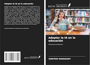 Adoptar la IA en la educación