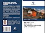 ARCHÄOLOGIE, BRANCHEN, FACHWISSENSCHAFTEN UND ASSISTENZ