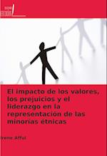 El impacto de los valores, los prejuicios y el liderazgo en la representación de las minorías étnicas