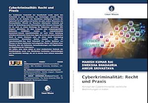 Cyberkriminalität: Recht und Praxis