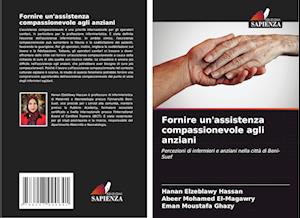 Fornire un'assistenza compassionevole agli anziani