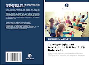 Texttypologie und Interkulturalität im (FLE)-Unterricht