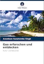 Goa erforschen und entdecken