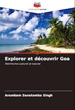 Explorer et découvrir Goa