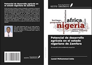 Potencial de desarrollo agrícola en el estado nigeriano de Zamfara