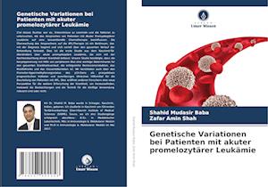 Genetische Variationen bei Patienten mit akuter promelozytärer Leukämie