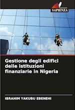 Gestione degli edifici delle istituzioni finanziarie in Nigeria