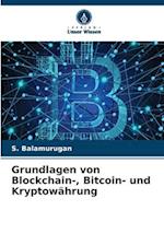 Grundlagen von Blockchain-, Bitcoin- und Kryptowährung