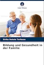 Bildung und Gesundheit in der Familie