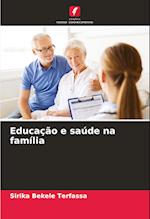 Educação e saúde na família