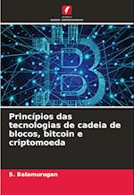 Princípios das tecnologias de cadeia de blocos, bitcoin e criptomoeda