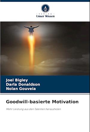 Goodwill-basierte Motivation