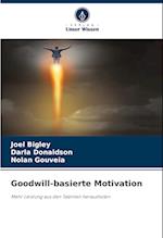 Goodwill-basierte Motivation