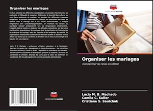 Organiser les mariages