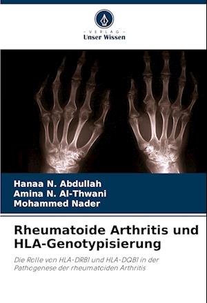 Rheumatoide Arthritis und HLA-Genotypisierung