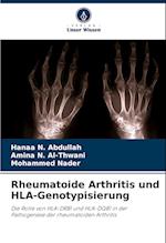 Rheumatoide Arthritis und HLA-Genotypisierung