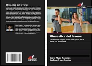 Ginnastica del lavoro: