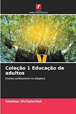 Coleção 1 Educação de adultos