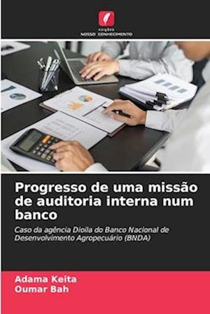 Progresso de uma missão de auditoria interna num banco