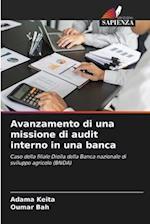 Avanzamento di una missione di audit interno in una banca