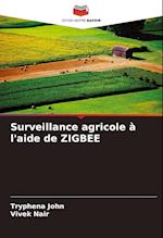 Surveillance agricole à l'aide de ZIGBEE