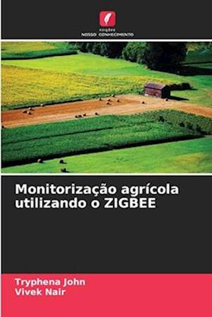 Monitorização agrícola utilizando o ZIGBEE