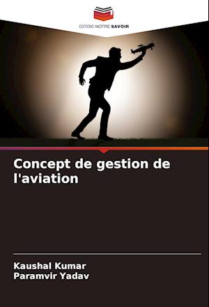 Concept de gestion de l'aviation