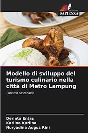 Modello di sviluppo del turismo culinario nella città di Metro Lampung