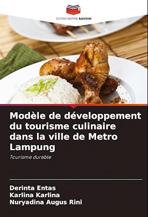 Modèle de développement du tourisme culinaire dans la ville de Metro Lampung