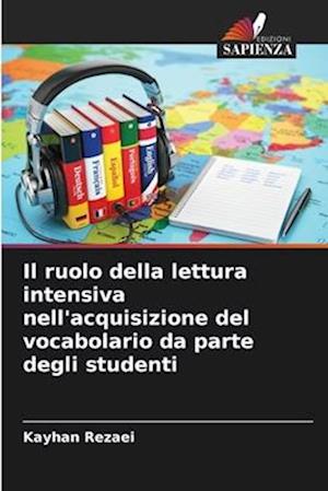 Il ruolo della lettura intensiva nell'acquisizione del vocabolario da parte degli studenti